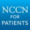 NCCN Guidelines for Patients® are easy-to-understand resources based on the same clinical practice guidelines used by health care professionals around the world to determine the best way to treat a patient with cancer