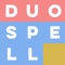 Duo Spell is a fresh interpretation on word games