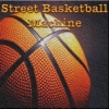 Street Basketball Machine