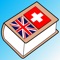 Swiss German Dictionary provides an easy to use dictionary for contemporary Swiss German to English and vice versa