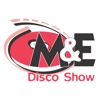 M&E Discoshow