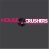 HouseCrushers
