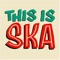 This Is Ska Festival jetzt auch als App für das Smartphone