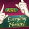 Learn over 100 useful ASL  phrases fast