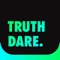 Truth or Dare : Game For Teens