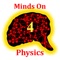 Minds On Physics - the App is the mobile version of the popular Minds On Physics Internet Modules found at the publisher's website