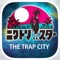 ニワトリスター ーTHE TRAP CITYー