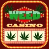 Slots Weed Marijuana Casino