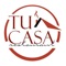 TU CASA RESTAURANT 