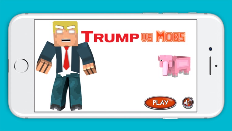 Trump vs Mobs Mobile Edition