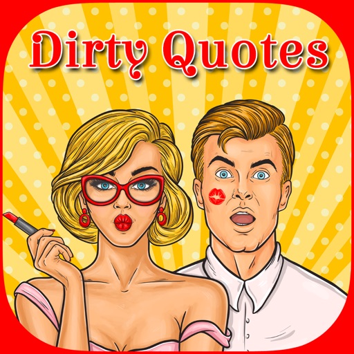 Dirty Quotes - Flirty Messages iOS App