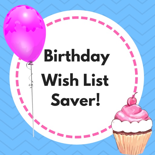 Birthday Wish List Saver iOS App