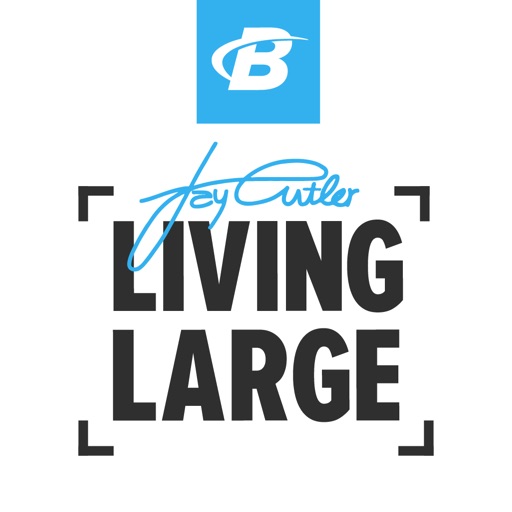 Living Large with Jay Cutler iOS App