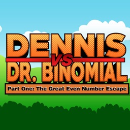 Dennis vs. Dr. Binomial Part 1