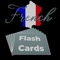 Advance and expand your knowledge of French over 900 flash cards of the most common vocabulary words