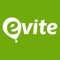 Evite brings people together to celebrate your most important life moments, from kids’ birthdays to happy hours
