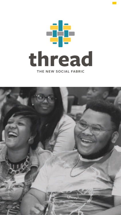 Thread - The new social fabric