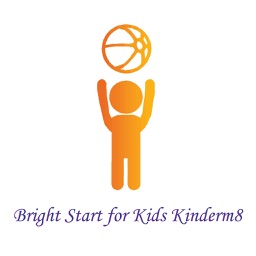 Bright Start for Kids Kinderm8