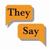 They Say: Proverbs & Sayings