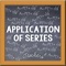 Application of Series is an app for students wanting to master Series the easy way