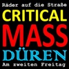 Critical Mass Düren