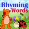 This free academic application "Find Rhyming Words Worksheets" is really a helpful educational learning game to improve and even increase English words through MP3 audio sound from a native speaker