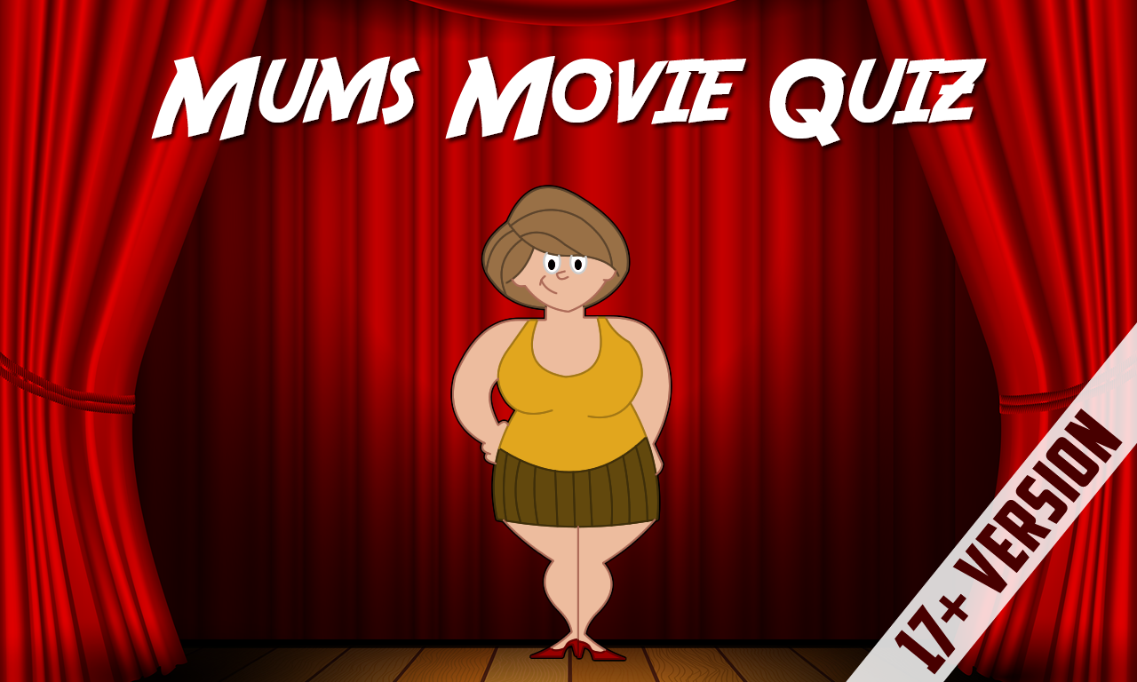 Mums Movie Quiz 17+