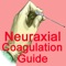 Neuraxial Coagulation Guide is the simplest coagulation profiling app for regional anesthesia and has been updated for 2017
