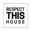RespectTHISHouse
