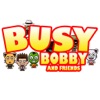 Busy Bobby