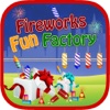 Fire Works Fun Factory