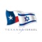 Texans for Israel has been created in order to unite and strengthen Texans locally, nationally, those abroad and those with like-mindedness, in the values that we share for God's Land, God's People and God's Purpose for Israel