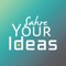 Share your ideas and discuss other ideas