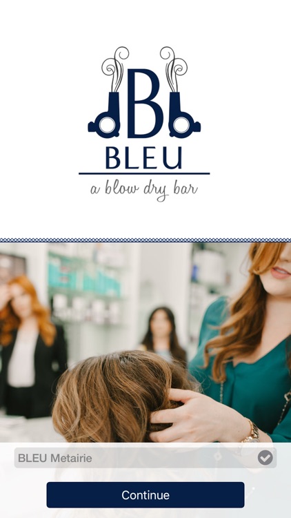 BLEU, a Blowdry Bar