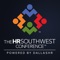 The HRSouthwest Conference (HRSWC) is the premier regional human resources conference – a true don’t-miss event, providing more than 100 educational sessions from thought-leading speakers, an abundance of networking opportunities and an exciting Marketplace of nearly 200 HR solutions and services