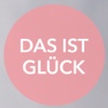 Das ist Glück