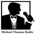 Michael Thomas Radio