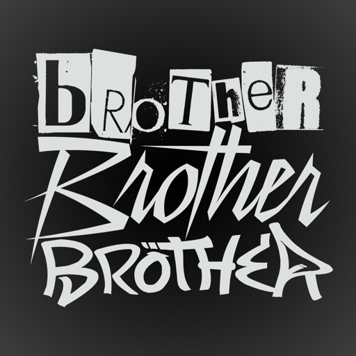 Brother Brother Brother iOS App