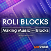 Making Music Course For Blocks