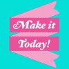 Make It Today