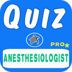 Anesthesiologist Quiz Pro