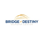 Bridge of Destiny Worship Center
