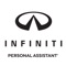 The INFINITI Personal Assistant app provides registered users of the INFINITI Personal Assistant service with expanded access to a world-class team of professional assistants