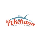 Pokehana Fresh Crafted Poke