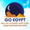 Go Egypt Application is a guide to the tourist and archaeological sites in Egypt aims to disseminate information about the beauty of monuments and tourist places in Egypt and their places, prices, and dates of visit to those places and contact information