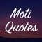 Brighten up your life with  MotiQuotes