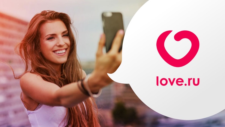 Dating Apps & Sites - Love.ru