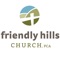 Keep updated with all the latest from Friendly Hills Church, PCA