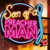 Son Of A Preacher Man