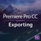 Exporting Course Premiere Pro